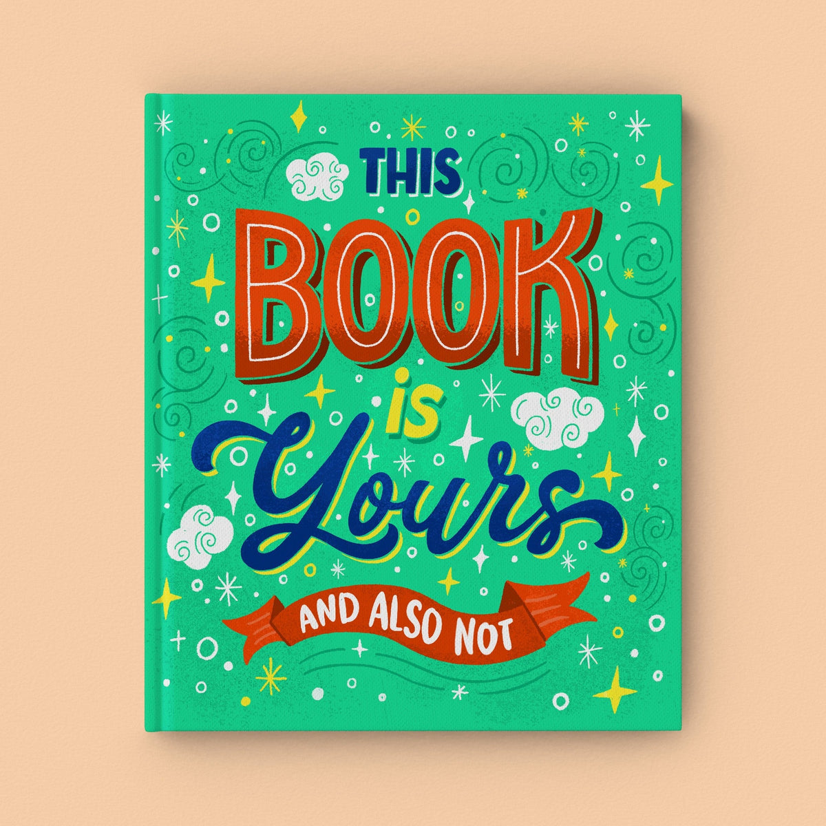 Cover of This Book is Yours, a personalized keepsake book