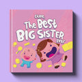 Cover of The Best Big Sister Ever, a personalized keepsake storybook