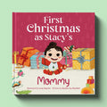 Cover of First Christmas as Mommy, a personalized holiday storybook