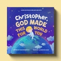 Cover of God Made This World For You, a personalized faith storybook