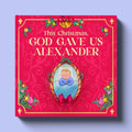 Cover of This Christmas, God Gave Us You, a personalized holiday storybook