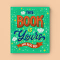 Cover of This Book is Yours, a personalized keepsake storybook