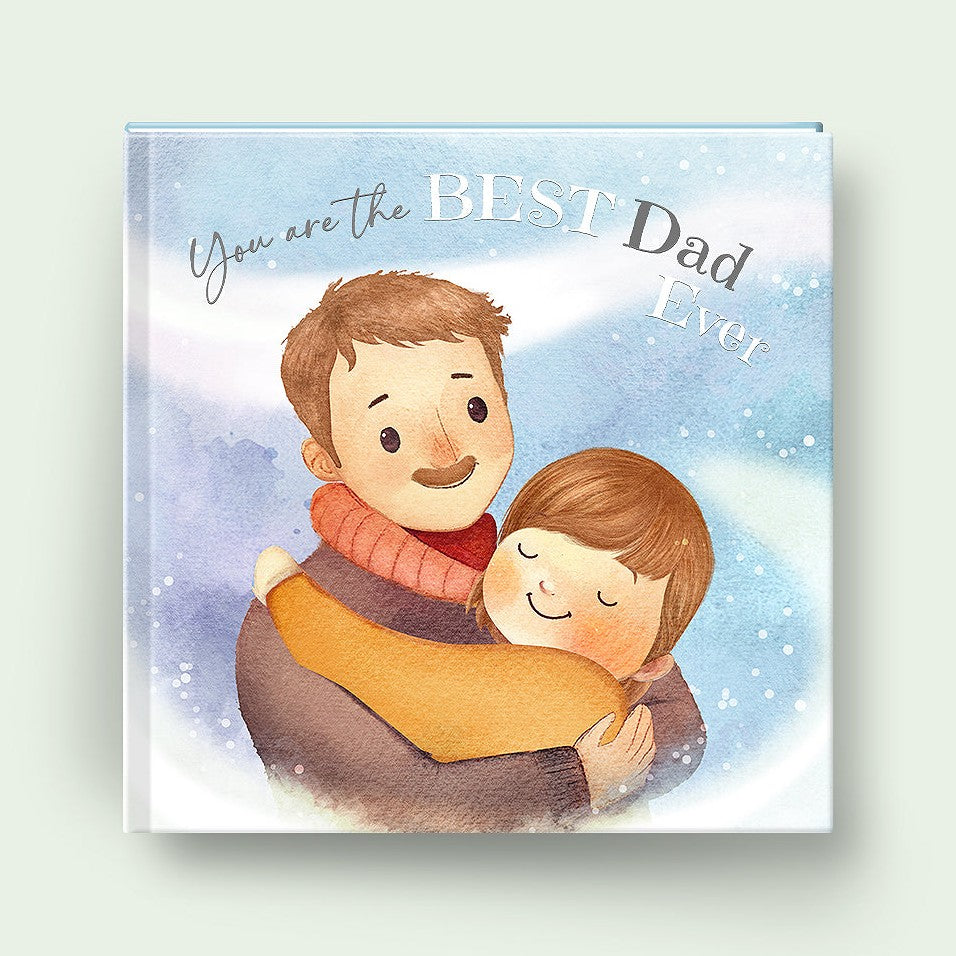 Cover of You are the best Dad Ever, a personalized keepsake storybook